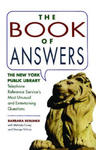 Book of Answers: The New York Public Library Telephone Reference Service's Most Unusual and Enter w sklepie internetowym Libristo.pl