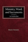Ministry, Word, and Sacraments an Enchiridion w sklepie internetowym Libristo.pl