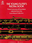 The Young Flutist's Recital Book: Three Centuries of Flute Music w sklepie internetowym Libristo.pl