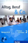 Alltag, Beruf & Co. 02. Kursbuch + Arbeitsbuch mit Audio-CD zum Arbeitsbuch w sklepie internetowym Libristo.pl