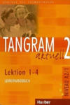 TANGRAM AKTUELL 2 LEKTION 1-4 LEHRERHANDBUCH w sklepie internetowym Libristo.pl