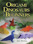 Origami Dinosaurs for Beginners w sklepie internetowym Libristo.pl