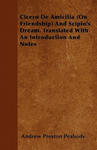 Cicero De Amicitia (On Friendship) And Scipio's Dream. Translated With An Introduction And Notes w sklepie internetowym Libristo.pl