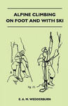 Alpine Climbing on Foot and With Ski w sklepie internetowym Libristo.pl