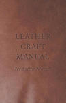 Leather Craft Manual w sklepie internetowym Libristo.pl