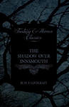 The Shadow Over Innsmouth (Fantasy and Horror Classics) w sklepie internetowym Libristo.pl