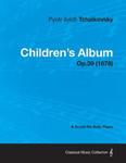 Children's Album - A Score for Solo Piano Op.39 (1878) w sklepie internetowym Libristo.pl