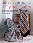 Antique to Heirloom Jelly Roll Quilts w sklepie internetowym Libristo.pl
