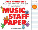 John Thompson's Easiest Piano Course - Music Staff Paper: Wide-Staff Manuscript Paper in Color w sklepie internetowym Libristo.pl