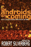 The Androids Are Coming: Philip K. Dick, Isaac Asimov, Alfred Bester, and More w sklepie internetowym Libristo.pl