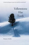 Yellowstone Has Teeth w sklepie internetowym Libristo.pl