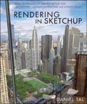 Rendering in SketchUp - From Modeling to Presentation for Architecture, Landscape Architecture and Interior Design w sklepie internetowym Libristo.pl