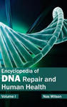 Encyclopedia of DNA Repair and Human Health: Volume I w sklepie internetowym Libristo.pl