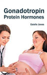 Gonadotropin: Protein Hormones w sklepie internetowym Libristo.pl