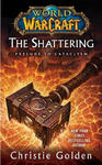 World of Warcraft: The Shattering w sklepie internetowym Libristo.pl