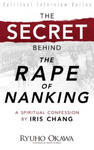 The Secret Behind "The Rape of Nanking": A Spiritual Confession by Iris Chang w sklepie internetowym Libristo.pl