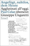 »Angefügt, nahtlos, dem Heute« / »Agglutinati all'oggi«. Paul Celan übersetzt Giuseppe Ungaretti w sklepie internetowym Libristo.pl