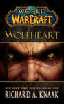 World of Warcraft: Wolfheart w sklepie internetowym Libristo.pl