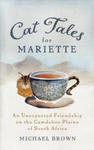 Cat Tales for Mariette: An Unexpected Friendship on the Camdeboo Plains of South Africa w sklepie internetowym Libristo.pl