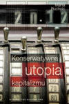 Konserwatywna utopia kapitalizmu w sklepie internetowym Libristo.pl