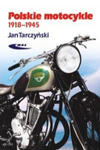 Polskie motocykle 1918-1945 w sklepie internetowym Libristo.pl