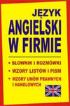 Jezyk angielski w firmie Slownik i rozmowki Wzory listow i pism angielskich w sklepie internetowym Libristo.pl