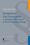 Kompetencje Unii Europejskiej w dziedzinie harmonizacji prawa karnego materialnego w sklepie internetowym Libristo.pl