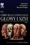 Jatin Shah Chirurgia i onkologia glowy i szyi Tom 1 w sklepie internetowym Libristo.pl