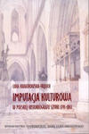 Imputacja kulturowa w polskiej historiografii sztuki 1795-1863 w sklepie internetowym Libristo.pl