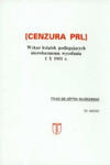 Cenzura PRL Wykaz ksiazek podlegajacych niezwlocznemu wycofaniu 1 X 1951 r. w sklepie internetowym Libristo.pl