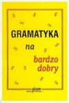 Gramatyka na bardzo dobry w sklepie internetowym Libristo.pl