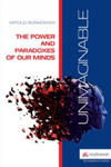 Unimaginable The Power and Paradoxes of our Minds w sklepie internetowym Libristo.pl