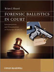 Forensic Ballistics in Court - Interpretation and Presentation of Firearms Evidence w sklepie internetowym Libristo.pl