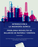 Introducción a la Ingeniería Química: Problemas resueltos de Balances de Materia y Energía w sklepie internetowym Libristo.pl