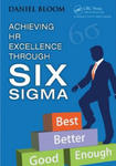 Achieving HR Excellence through Six Sigma w sklepie internetowym Libristo.pl