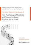 Wiley Blackwell Handbook of the Psychology of Positivity and Strengths-Based Approaches at Work w sklepie internetowym Libristo.pl