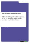 Estudio del Liquido Cefalorraquideo (LCR). Un manual de ayuda para el laboratorio de Analisis Clinicos w sklepie internetowym Libristo.pl