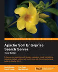 Apache Solr Enterprise Search Server - Third Edition w sklepie internetowym Libristo.pl