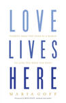 Love Lives Here w sklepie internetowym Libristo.pl