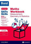 Bond SATs Skills: Maths Workbook: Measurement, Geometry & Statistics 10-11 Years w sklepie internetowym Libristo.pl