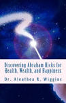 Discovering Abraham Hicks for Health, Wealth, and Happiness w sklepie internetowym Libristo.pl