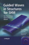 Guided Waves in Structures for SHM - The Time- Domain Spectral Element Method w sklepie internetowym Libristo.pl