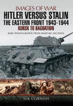 Hitler versus Stalin: The Eastern Front 1943 - 1944 w sklepie internetowym Libristo.pl