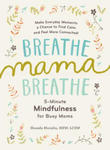 Breathe, Mama, Breathe w sklepie internetowym Libristo.pl