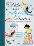 El Libro de Los Valores Para Ni?os / The Book of Values for Children w sklepie internetowym Libristo.pl