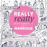 Really Really Busy Person's Book on Marriage w sklepie internetowym Libristo.pl