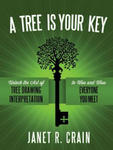 Tree is Your Key: Unlock the Art of Tree Drawing Interpretation to Woo and Wow Everyone You Meet w sklepie internetowym Libristo.pl