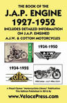 Book of the J.A.P. Engine 1927-1952 Includes Detailed Information on J.A.P. Engined A.J.W. & Cotton Motorcycles w sklepie internetowym Libristo.pl