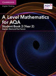 A Level Mathematics for AQA Student Book 2 (Year 2) w sklepie internetowym Libristo.pl