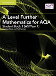 A Level Further Mathematics for AQA Student Book 1 (AS/Year 1) w sklepie internetowym Libristo.pl